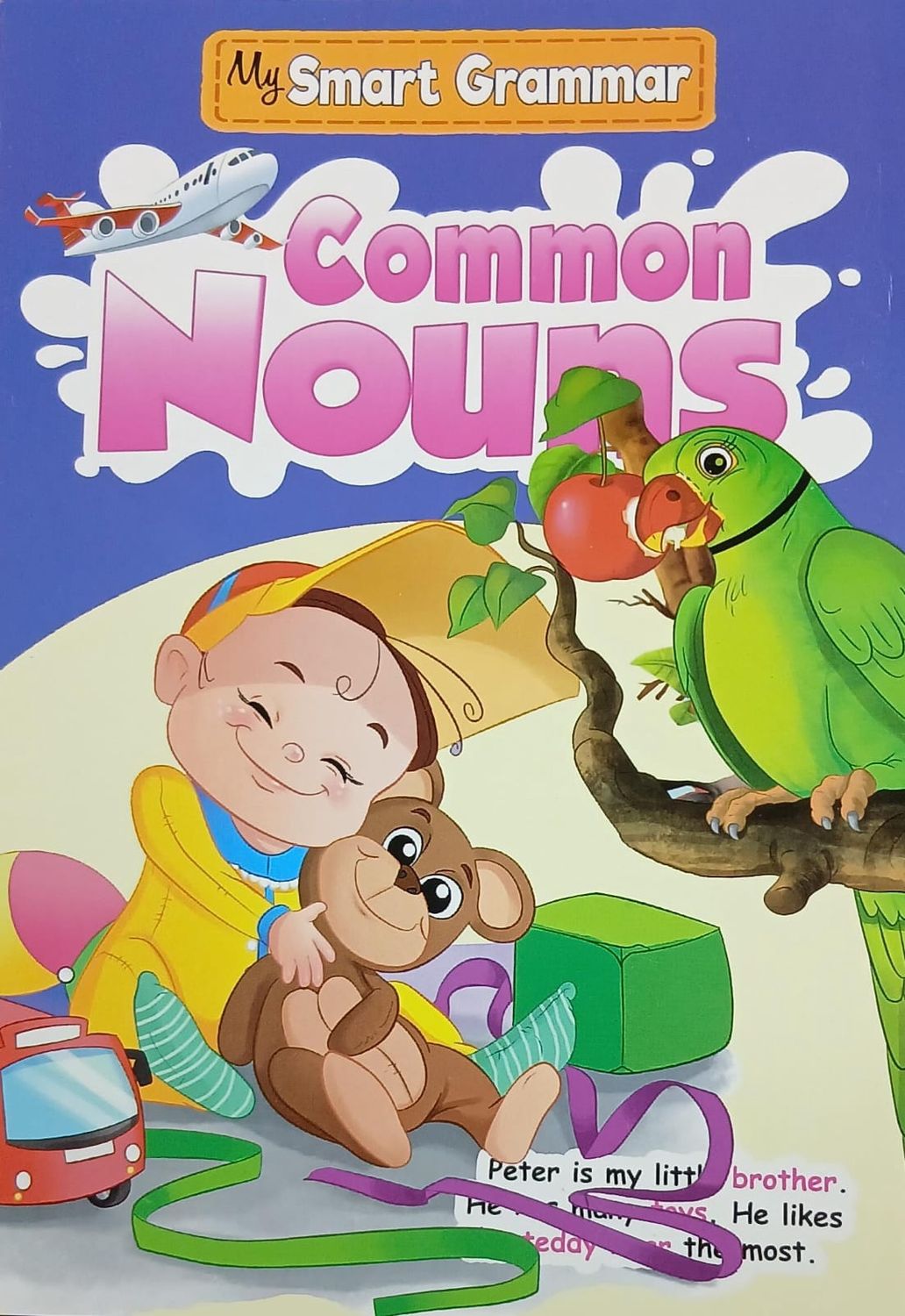My Smart Grammar- Common Nouns My Smart Grammar- Common Nouns