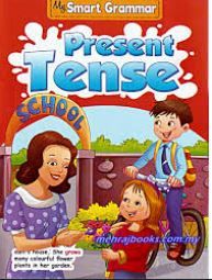 My Smart Grammar- Present Tense My Smart Grammar- Present Tense