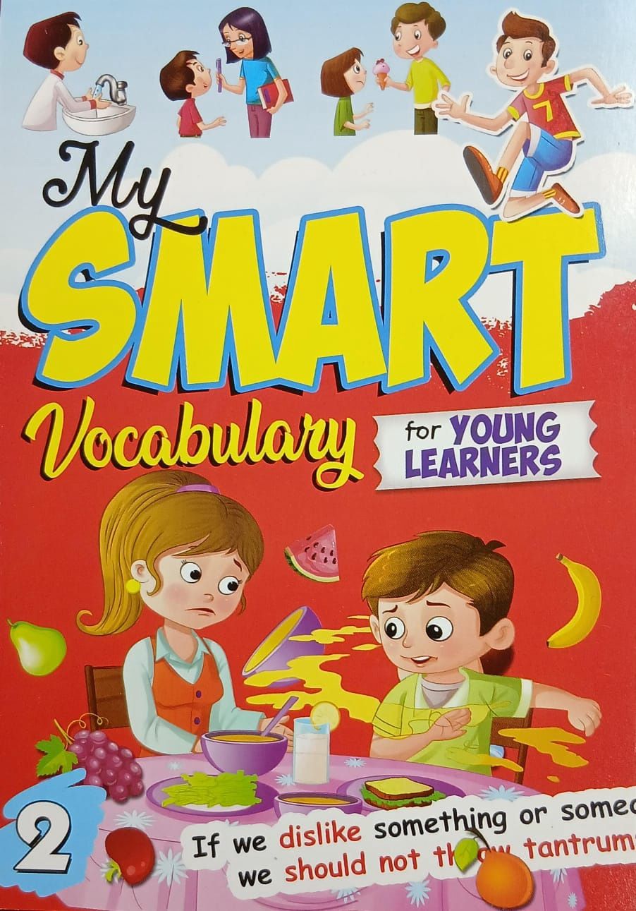 My Smart Vocabulary for Young Learners- Book 2 My Smart Vocabulary for Young Learners- Book 2