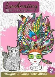 Enchanting Adult Colouring- Book 2 Enchanting Adult Colouring- Book 2
