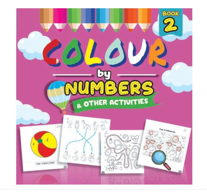 Colour by Numbers & Other Activities - Book 2 Colour by Numbers & Other Activities - Book 2