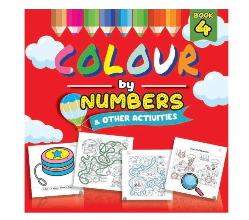 Colour by Numbers & Other Activities - Book 4 Colour by Numbers & Other Activities - Book 4