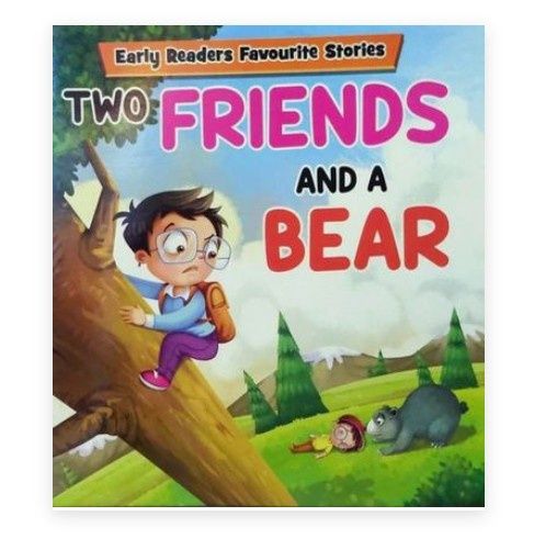 Early Readers Favourite Stories - Two Friends and  A Bear