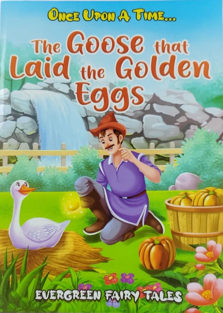 Once Upon A Time- The Goose that Laid the Golden Eggs Once Upon A Time- The Goose that Laid the Golden Eggs
