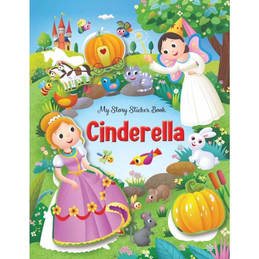 My Story Sticker Book of- Cinderella