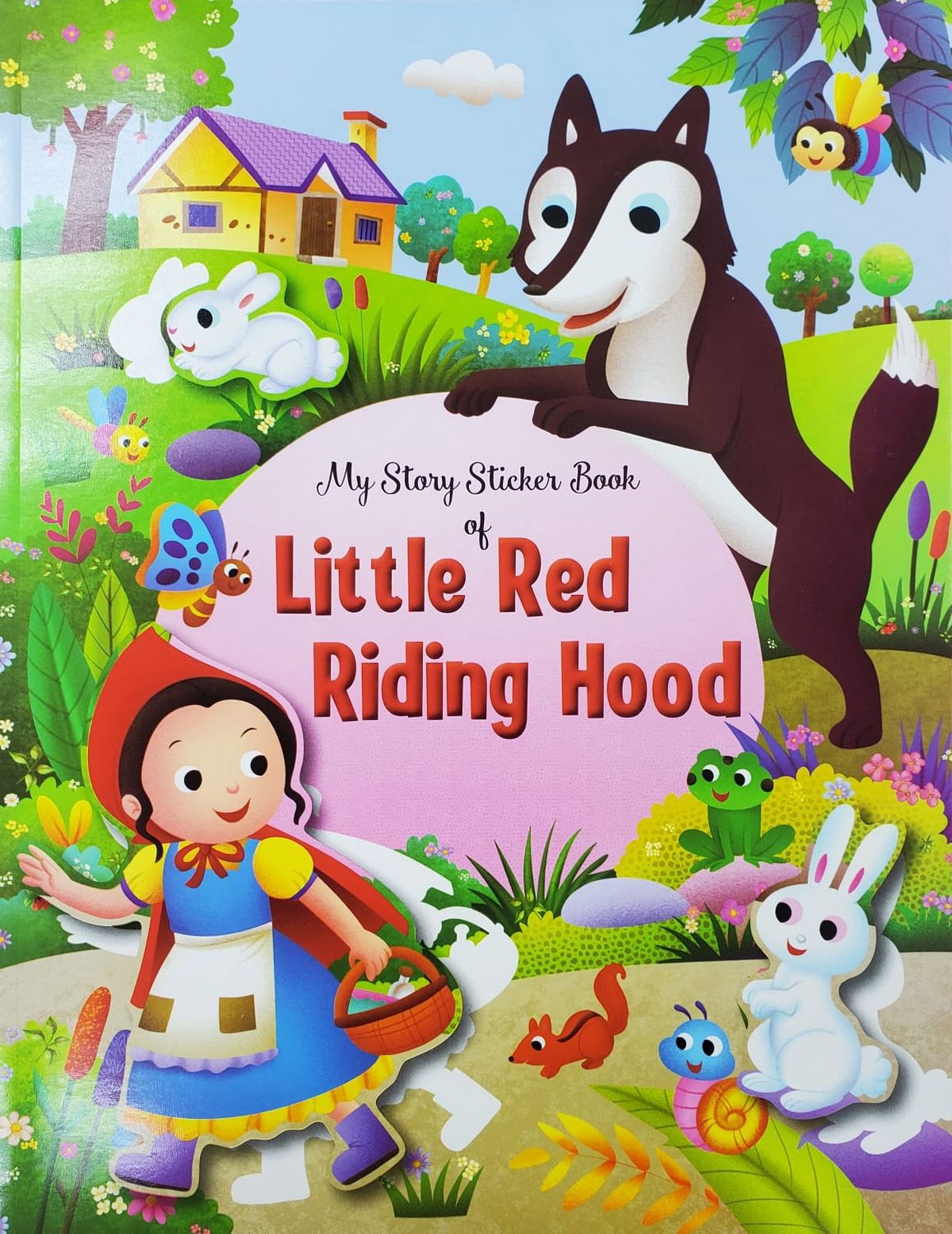My Story Sticker Book of- Little Red Riding Hood My Story Sticker Book of- Little Red Riding Hood