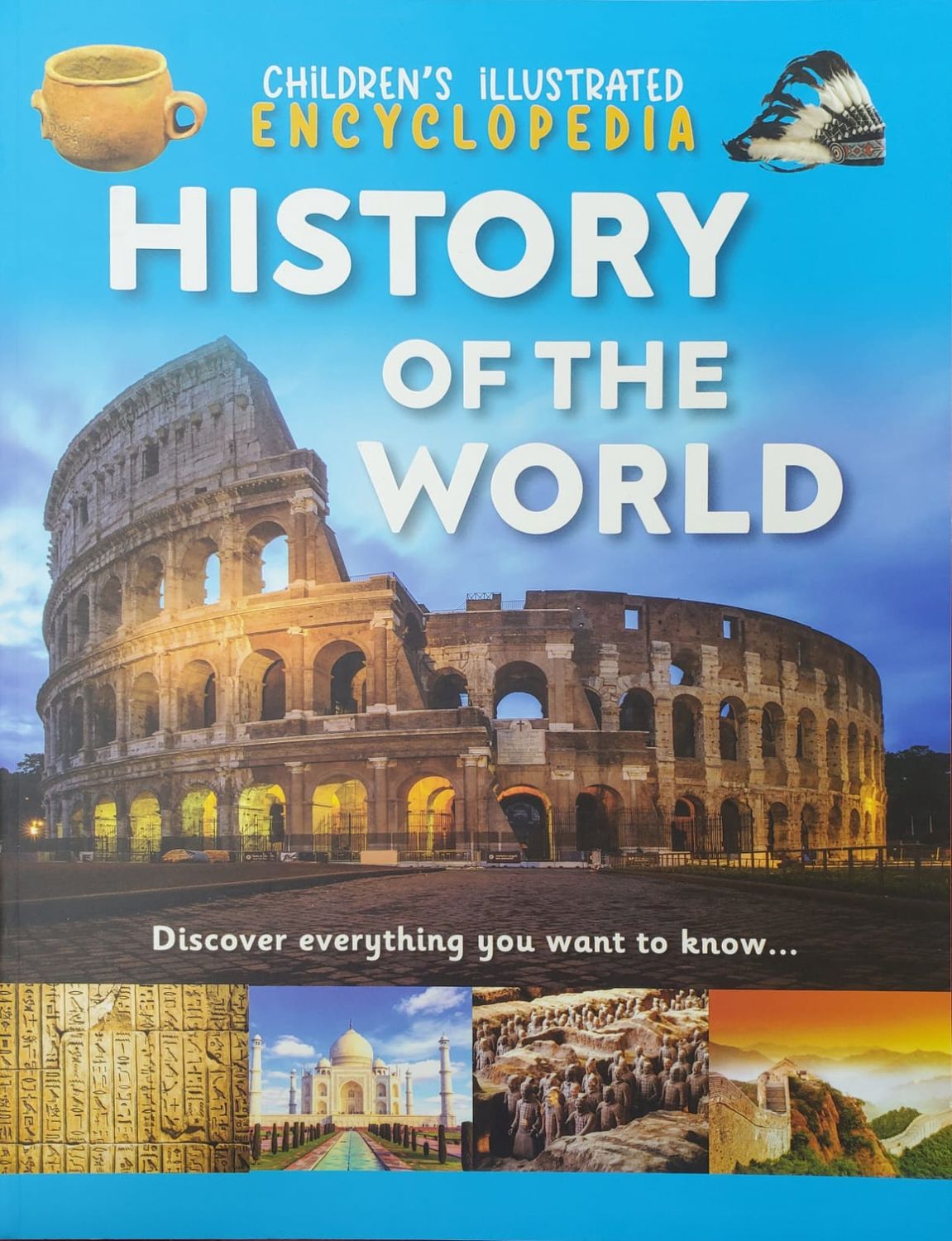 Children's Illustrated Encyclopedia- History of the World Children's Illustrated Encyclopedia- History of the World