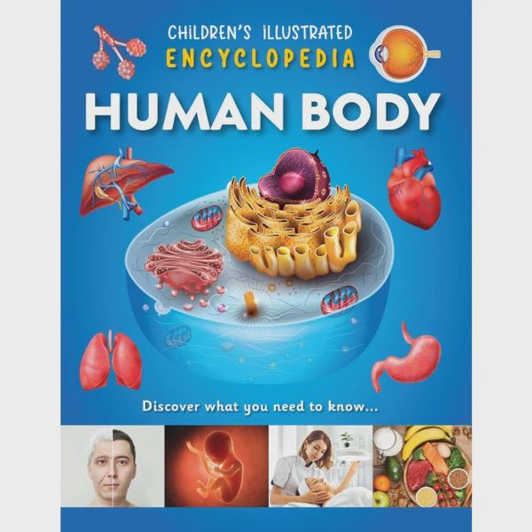 Children's Illustrated Encyclopedia- Human Body