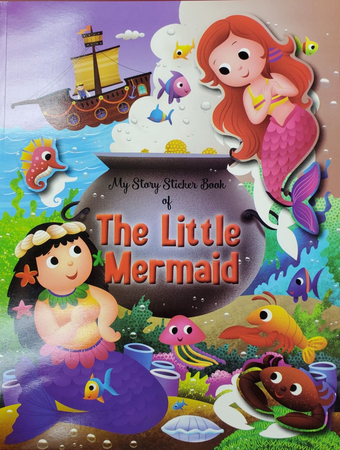 My Story Sticker Book of- The Little Mermaid My Story Sticker Book of- The Little Mermaid
