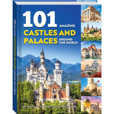 101 Amazing Castles and Palaces Around the World