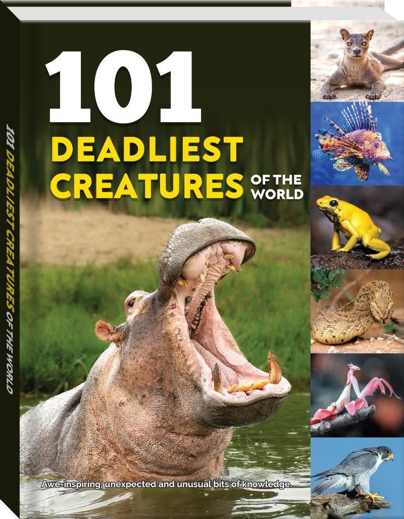 101 Deadliest Creatures of the World 101 Deadliest Creatures of the World