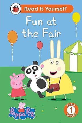 Read It Yourself Early Reader 1 - Fun at the Fair Read It Yourself Early Reader 1 - Fun at the Fair