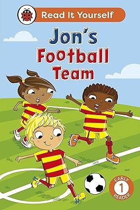 Read It Yourself Early Reader 1 - Jon's Football Team Read It Yourself Early Reader 1 - Jon's Football Team