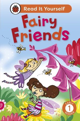 Read It Yourself Early Reader 1 - Fairy Friends