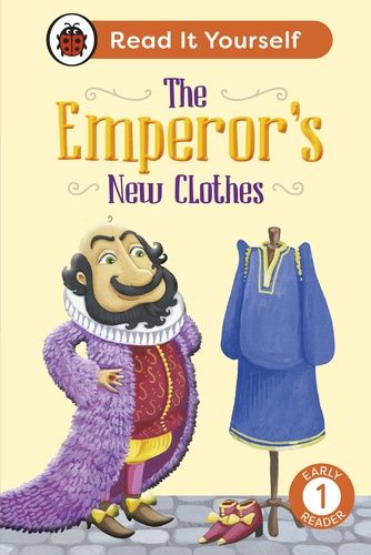Read It Yourself Early Reader 1 - The Emperor's New Clothes Read It Yourself Early Reader 1 - The Emperor's New Clothes