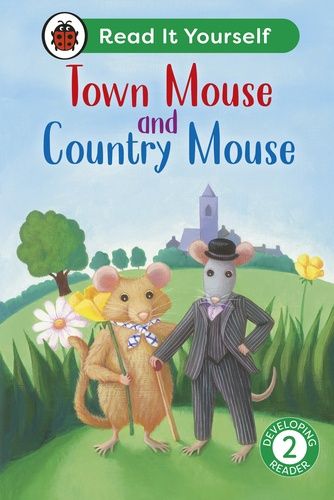 Read It Yourself Early Reader 2 - Town Mouse and Country Mouse