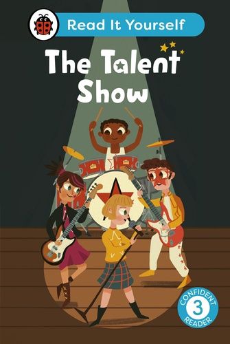 Read It Yourself Early Reader 3 - The Talent Show Read It Yourself Early Reader 3 - The Talent Show