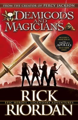 Demigods and Magicians Demigods and Magicians