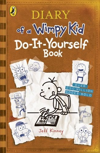 Diary of a Wimpy Kid - Do-It-Yourself Book Diary of a Wimpy Kid - Do-It-Yourself Book
