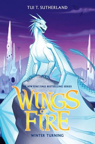 Wings of Fire- Winter Turning Wings of Fire- Winter Turning
