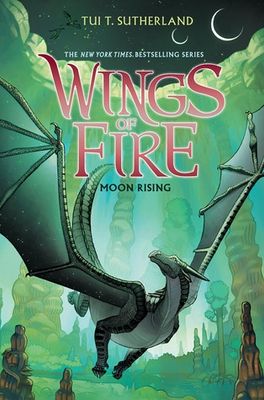 Wings of Fire- Moon Rising