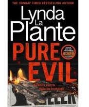 Pure Evil- Lynda La Plante