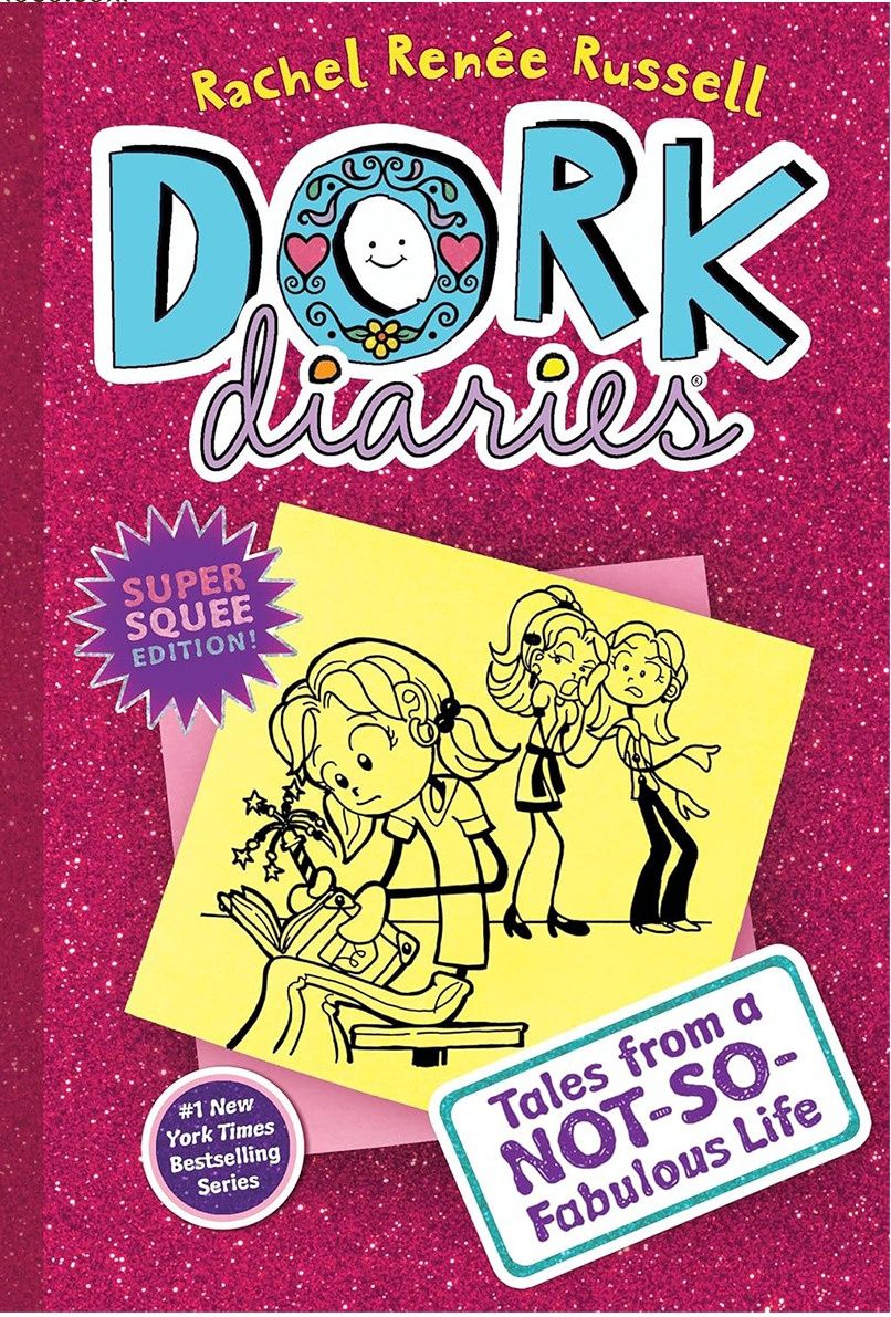 Dork Diaries - Tales from a Not - So - Fabulous Life Dork Diaries - Tales from a Not - So - Fabulous Life