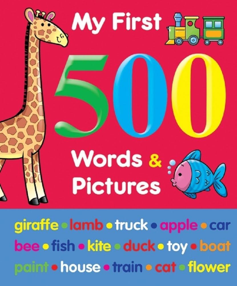 My First 500 Words And Pictures My First 500 Words And Pictures