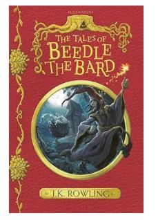 The Tales Of Beedle The Bard - J. K Rowling The Tales Of Beedle The Bard - J. K Rowling