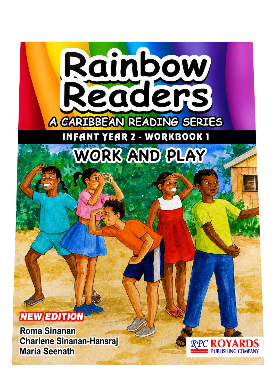 Rainbow Readers - A Caribbean Reading Series - Infant Year 2 Workbook 1 (Work and Play)