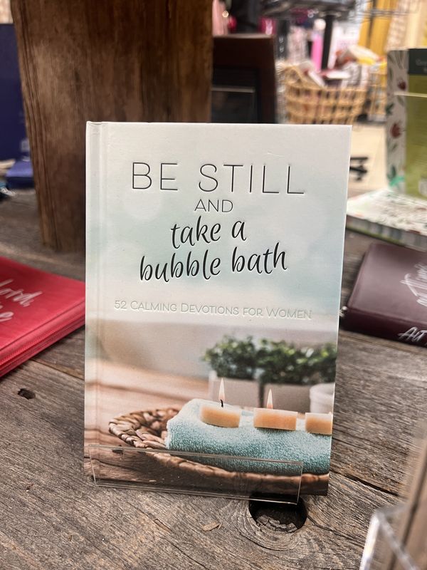 Be Still and Take a Bubble Bath Devotional