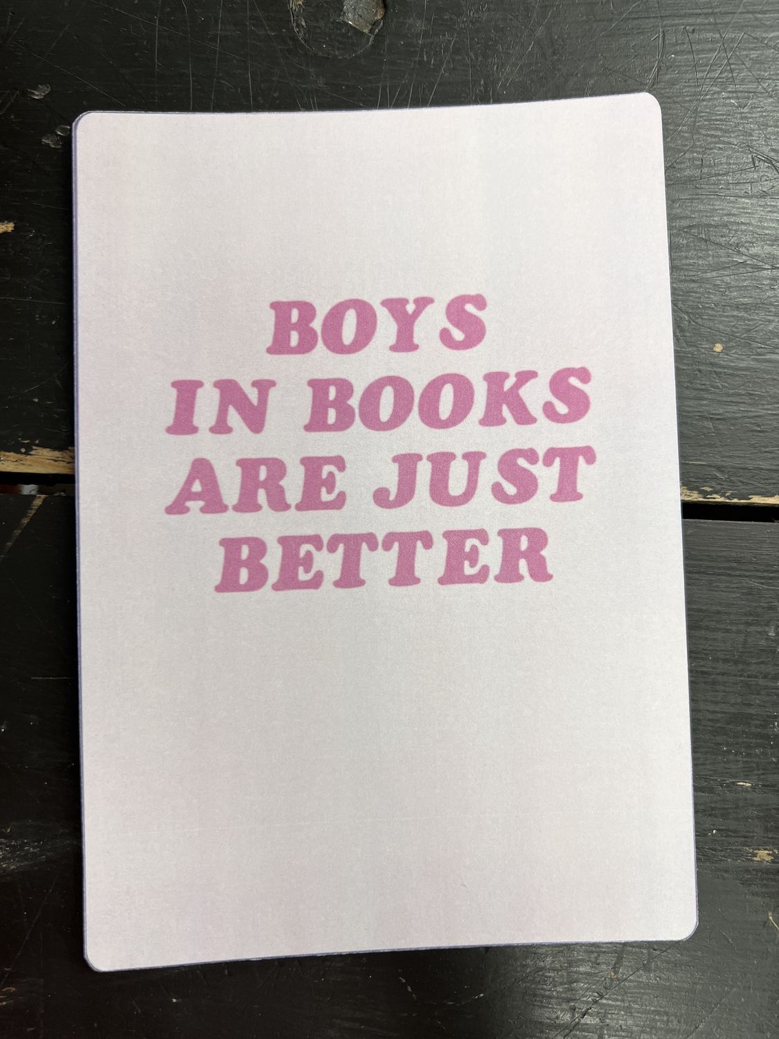 “Boys in books are just better” Kindle Bookmark