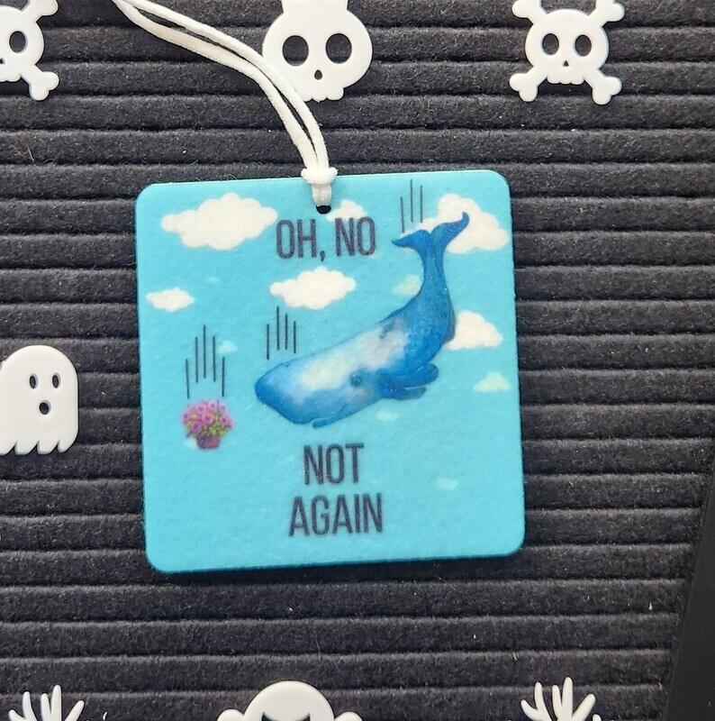 Oh, No. Not Again. Air Freshener