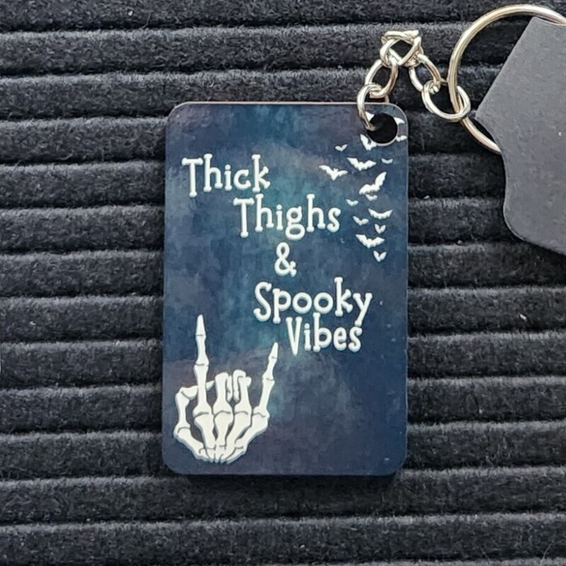 Thick Thighs &amp; Spooky Vibes Keychain