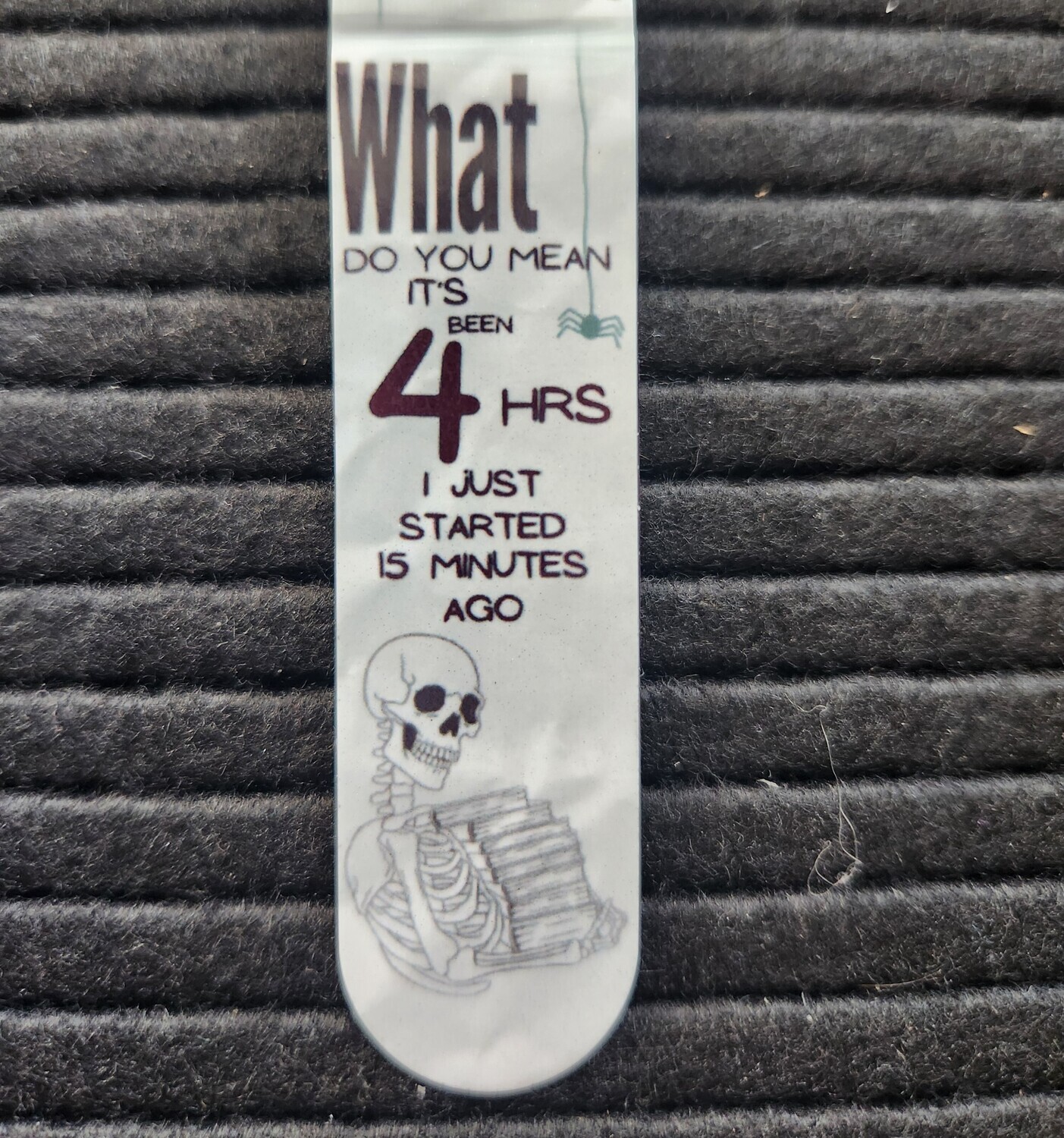 What do you mean it's been 4 hrs? Magnetic Bookmark