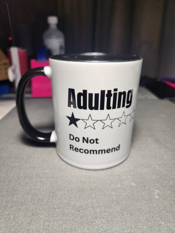 Adulting Mug