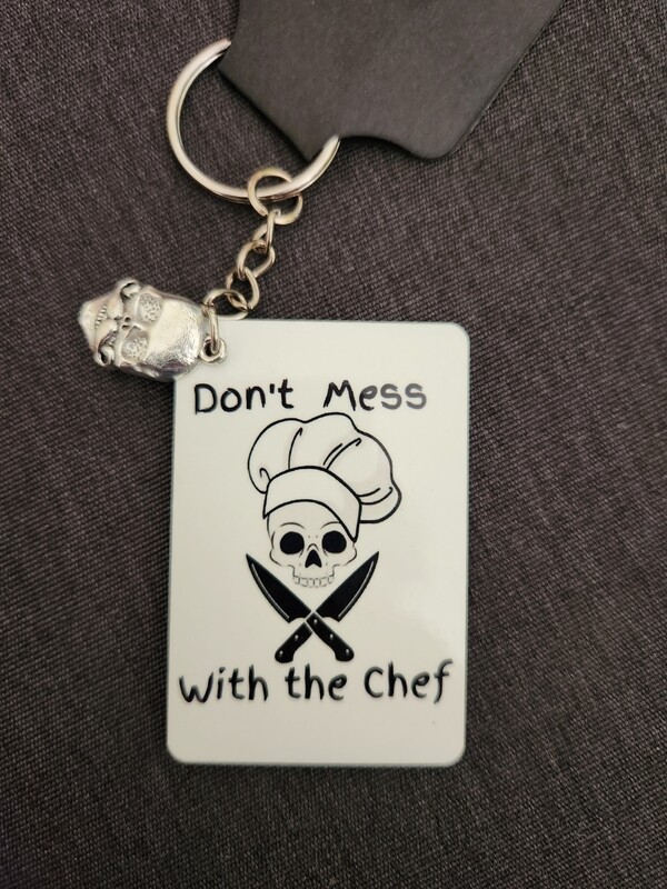Don&#39;t Mess With The Chef Keychain