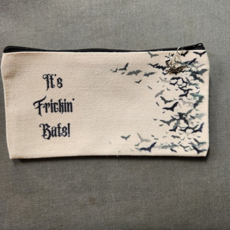 It&#39;s Frickin&#39; Bats Pencil Pouch