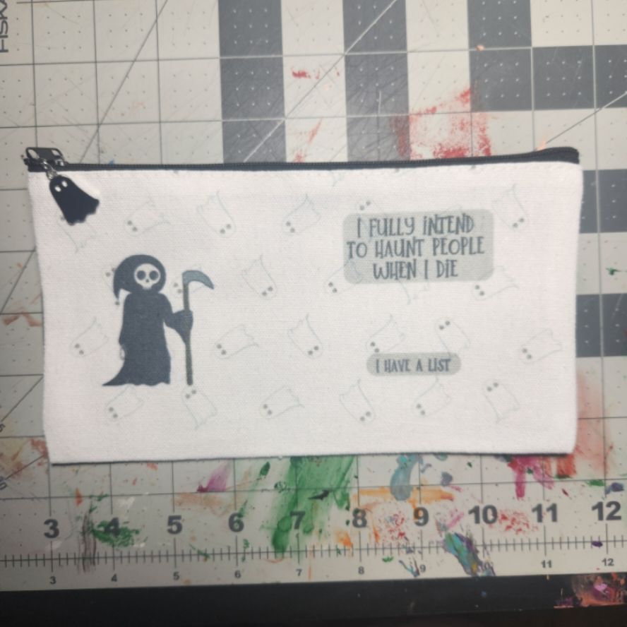 I have a list Pencil Pouch