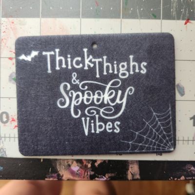 Thick Thighs & Spooky Vibes Air Freshener