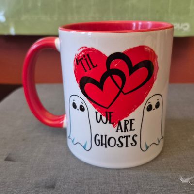 Til We Are Ghosts Mug