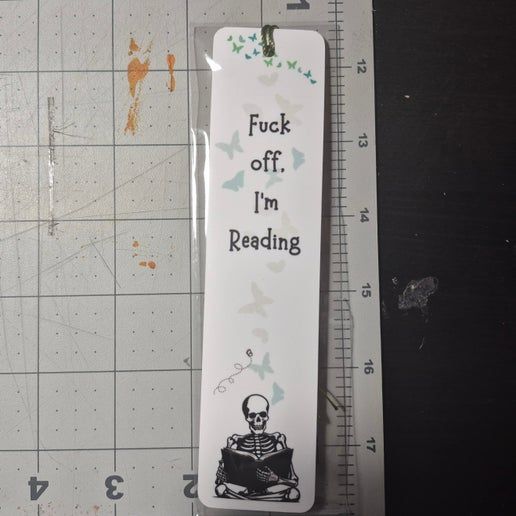 Fuck off, I&#39;m reading plastic bookmark
