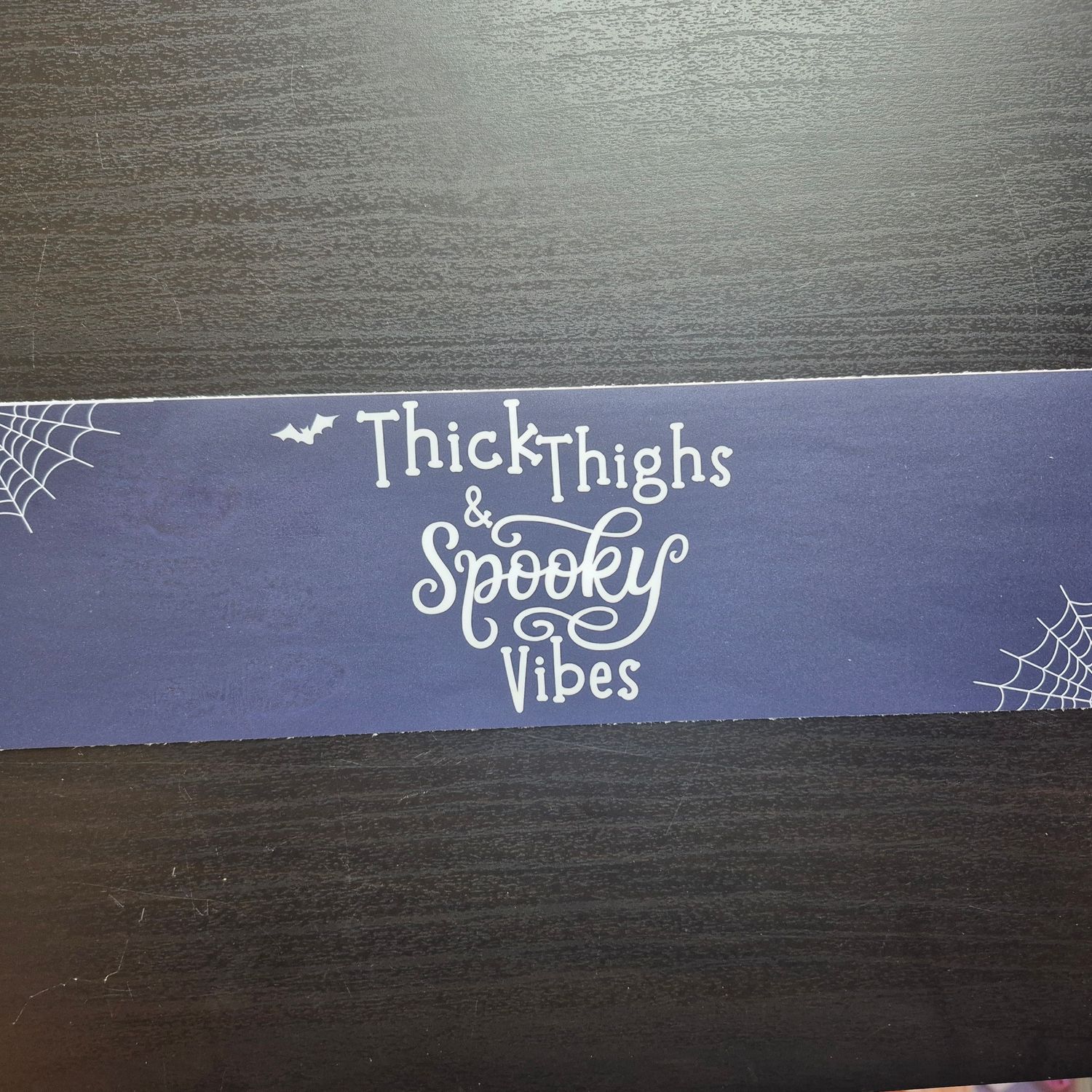 Thick Thighs &amp; Spooky Vibes Bumper Sticker