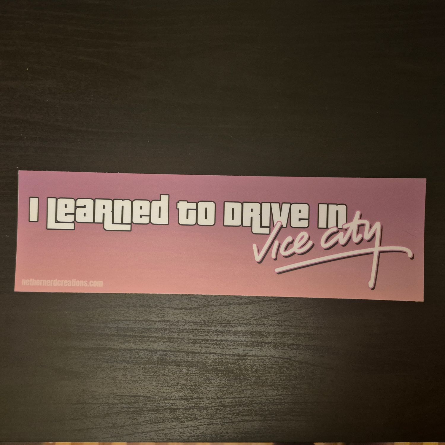 I Learned to Drive in VC Bumper Sticker