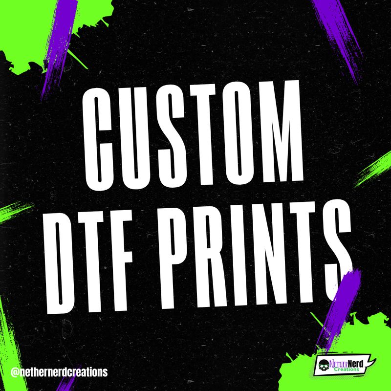 Custom DTF Prints