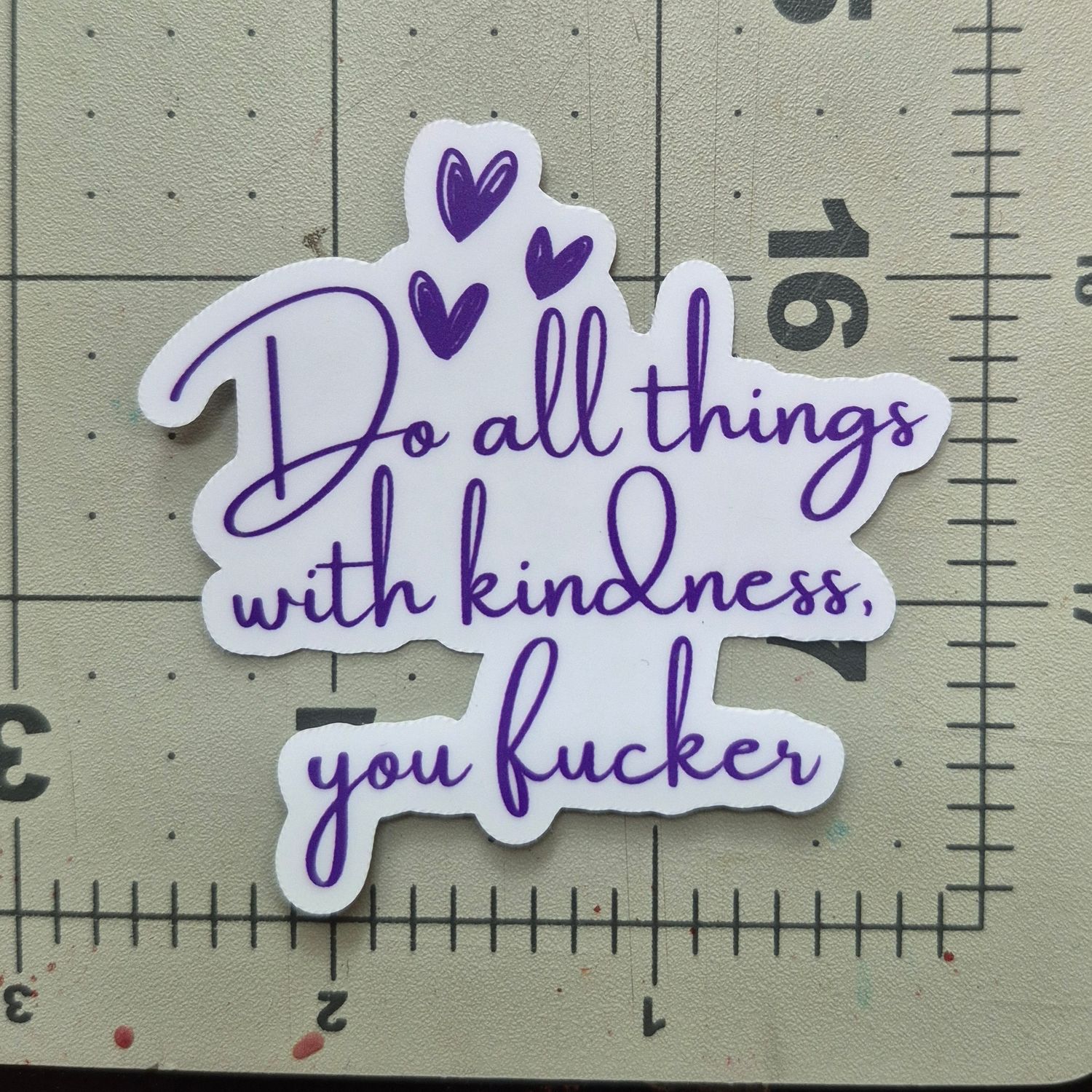 Do All Things .. Sweary Sticker