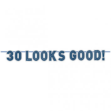 &#39;30 Looks Good!&#39; 30th Birthday Banner