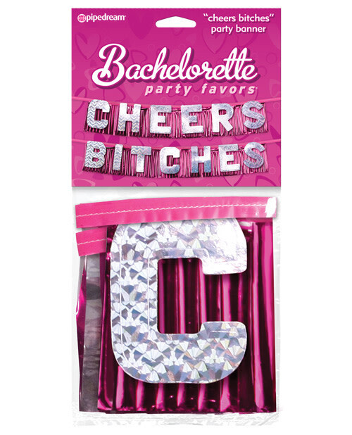 Cheers B*tches Banner
