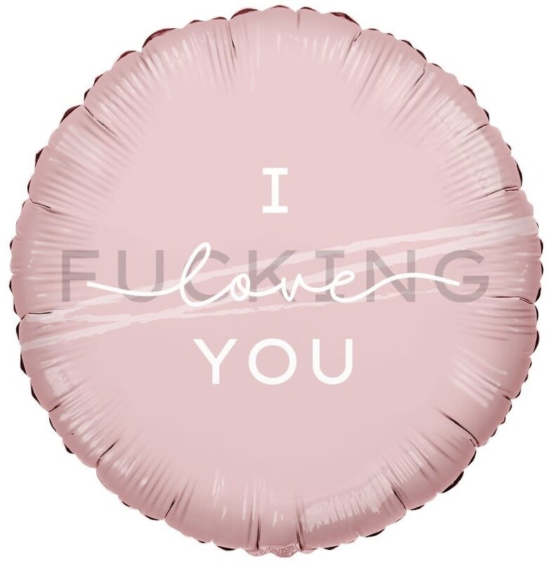 18&quot; I Fucking Love You Mylar Balloon