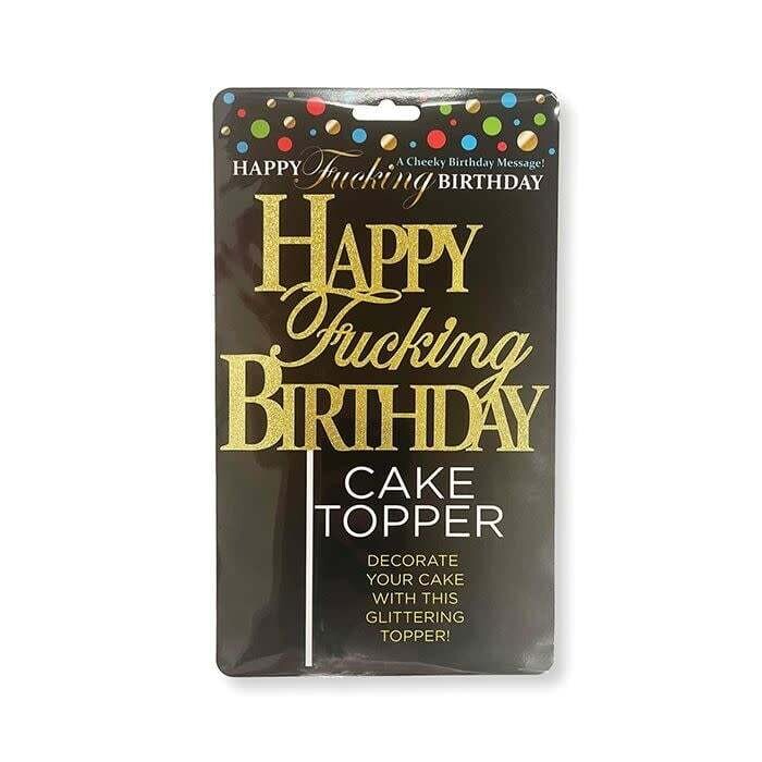 Happy Fucking Birthday Cake Topper